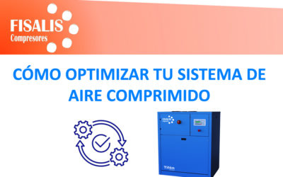 CÓMO OPTIMIZAR TU SISTEMA DE AIRE COMPRIMIDO