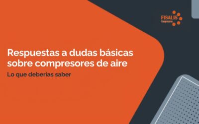 Respuestas a dudas básicas sobre compresores de aire