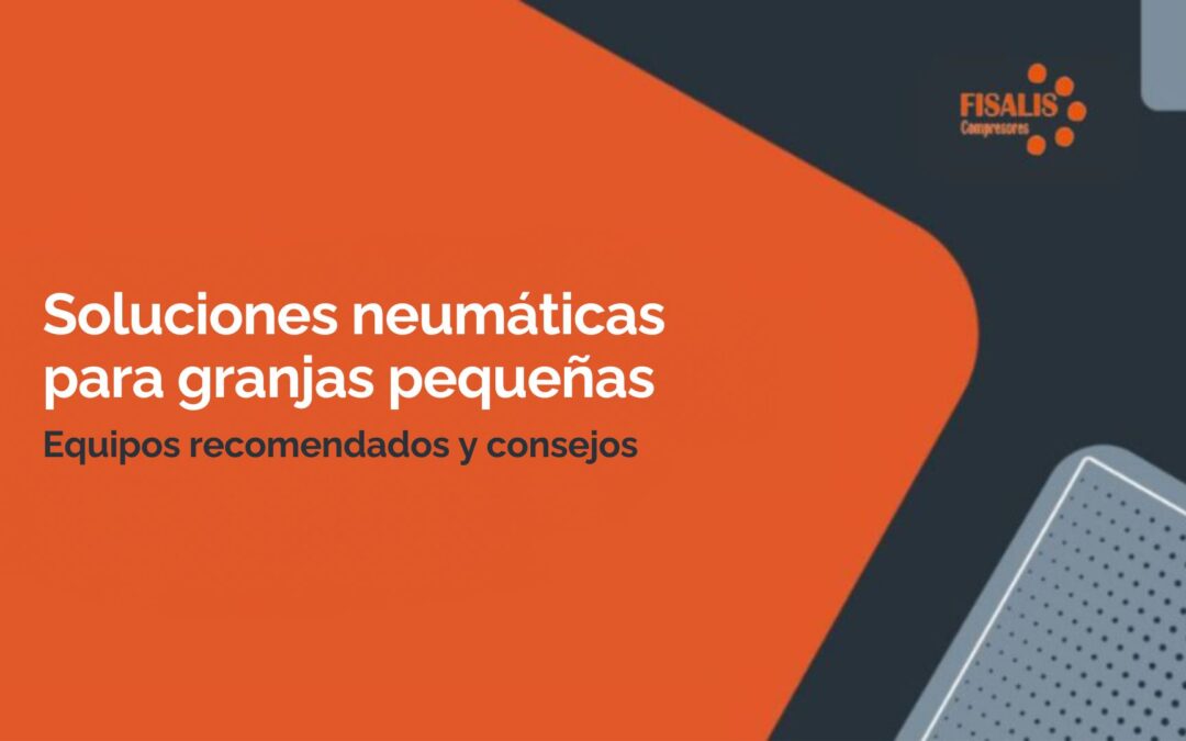 soluciones-neumaticas-para-granjas-pequeñas